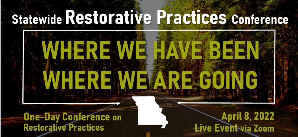 Statewide Restorative Practices Conference, April 8, 2022, via Zoom